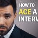 How to Ace a Job Interview: 10 Crucial Tips