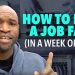 How To Find A Job Fast (In A Week or Less)