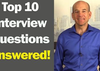 Top 10 Job Interview Questions & Answers (for 1st & 2nd Interviews)