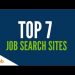 Top 7 Job Search Sites in 2019