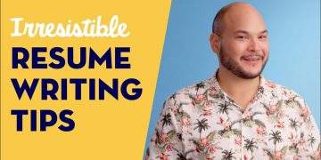 Irresistible Resume Writing Tips