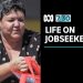 JobSeeker made them 'feel human' again, but the payment is about to be reduced | 7.30