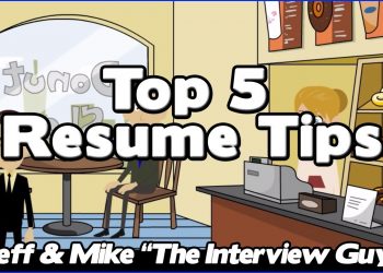 How To Write A Resume – Our Top 5 Resume Tips That Will Get You The Interview