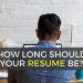 How Many Pages Should Your Resume Be in 2020?