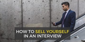 How to Sell Yourself in an Interview: 12 Tactics
