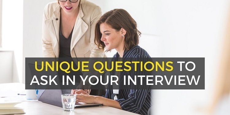 26 Unique Interview Questions to Ask Employers