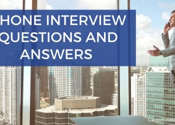 Top 15 Phone Interview Questions and Best Answers (Examples)