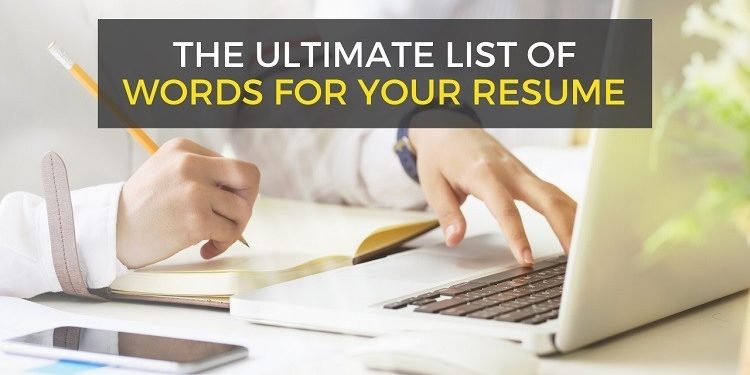 80+ Power Words for a Resume: Verbs and Keywords to Use