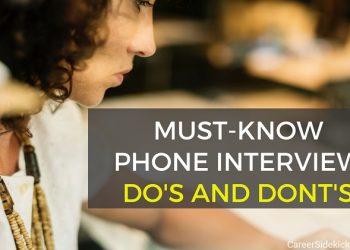 Preparing for Your Phone Interview – Do’s and Don’ts