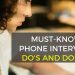 Preparing for Your Phone Interview – Do’s and Don’ts