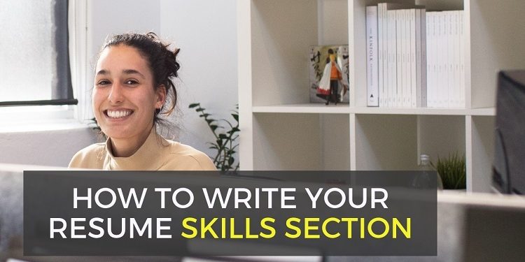How to Write a Resume Skills Section (Examples)