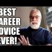 Best Career Advice Ever