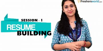 RESUME BUILDING FOR FRESHERS – PART 1 | Sample Resume Format | Resume Writing Tips