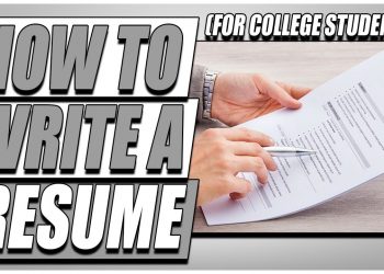 How To Write a Resume (For College Students)