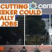 How cuts to JobSeeker could actually cost jobs | 7NEWS