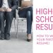 High School Resume: How To Write Your First Resume (Plus Template)
