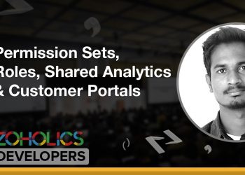Permission Sets, Roles, Shared Analytics & Customer Portals – Sriram Sivaramakrishnan S