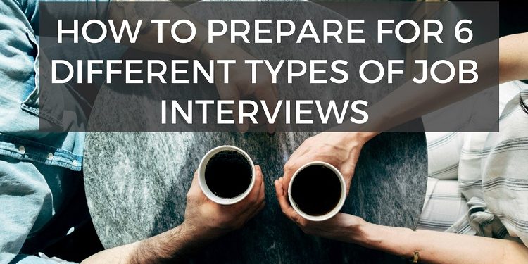 6 Types of Job Interviews You Should Be Ready For