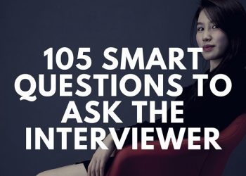 The 105 Best Questions to Ask an Interviewer