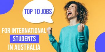 Top 10 jobs for international students in Australia