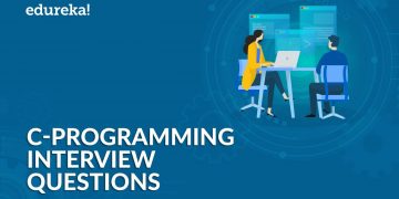 C Programming Interview Questions and Answers | C Interview Preparation | C Tutorial | Edureka