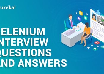 Selenium Interview Questions and Answers | Selenium Interview Preparation | Edureka