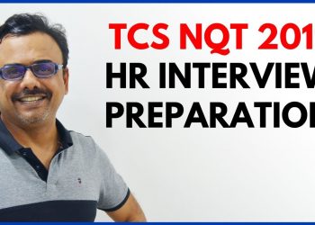 TCS NQT 2019 Interview | HR Interview Preparation