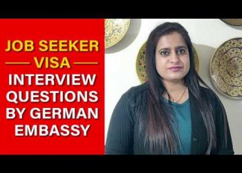 JOB SEEKER VISA INTERVIEW QUESTIONS BY GERMAN CONSULATE