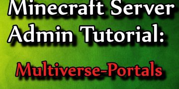Minecraft Admin How-to: Multiverse Portals