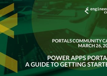 Portals Community Call – March 26, 2020 – Power Apps Portals – A Guide to Getting Started
