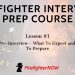 Firefighter Interview Prep Course – #1 The Pre-Interview