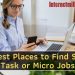 17 Best Places to Find Small Task or Micro Jobs