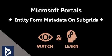 Entity Form Metadata On Subgrids – Microsoft Portals