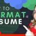 How to Format a Resume FAST – Example Resume Template