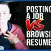 Posting A Job VS Searching Resumes. What's Best? – Practical Advice