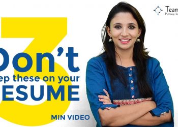 What Not To Put On Your Resume? – Resume Writing Tips | 2019 Guidelines