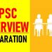 UPSC INTERVIEW – PREPARATION & BASICS