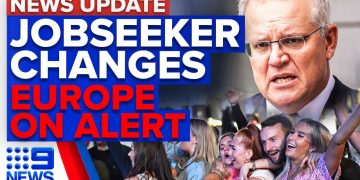 Coronavirus: Jobseeker changes, Vic. checkpoint chaos, Europe on high alert | 9 News Australia