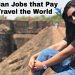 10 Best Jobs that Pay you to Travel Internationally in India | Best Jobs for Travel Lovers
