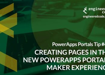 PowerApps Portals Tip #47 – Creating Pages in the new Portals Maker Experience – Engineered Code