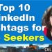 Top LinkedIn Hashtags For Job Seekers!