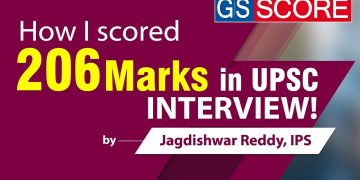 UPSC Interview Preparation Tips by Jagdishwar Reddy, IPS, 206 Marks in Interview CSE 2016