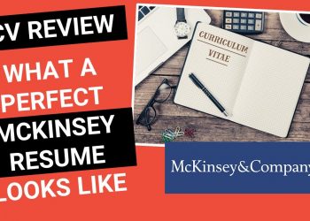 Resume Review: What A McKinsey Resume Looks Like | Consulting Resume Writing Tips And Example