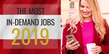 High-Demand Jobs in Austria: Your Best Chance to Find a Job in Austria in 2019