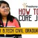 How to Get a Core Job in Civil Engineering? – Tricks to get Core Job in 2018 Recruitment Industry