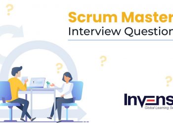 Scrum Master Interview Questions & Answers | Scrum Master Interview Preparation | Invensis Learning