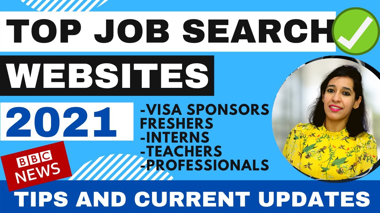 Top Job Search websites 2021 UK – How to apply jobs in UK from any part of the world