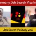 Which One Is Better?  Germany Job Seeker Visa Or Student Visa? | Future Vision