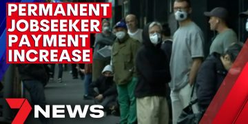 Strict new conditions for permanent JobSeeker payment increase | 7NEWS