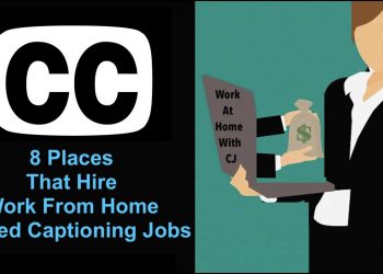 8 Places That Hire Work From Home Closed Captioning Jobs